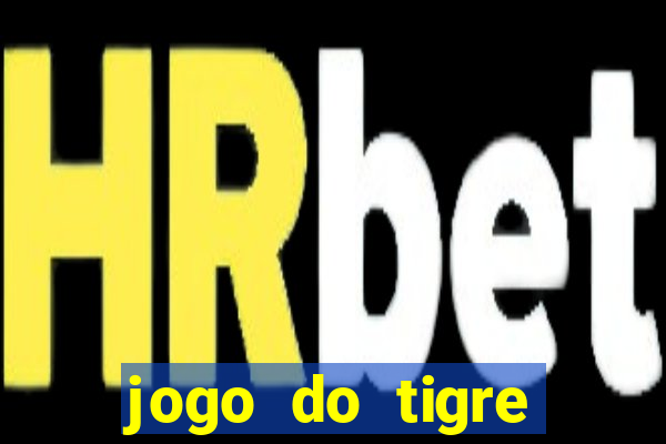 jogo do tigre falso dinheiro infinito